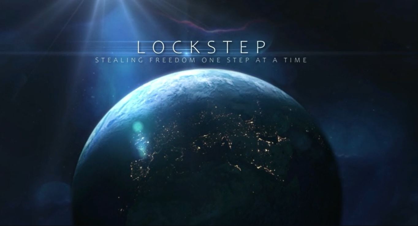 Lockstep: Stealing Freedom One Step At A Time - Strong and Free Canada