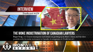 429 Roger Song The Woke Indoctrination of Canadian Lawyers