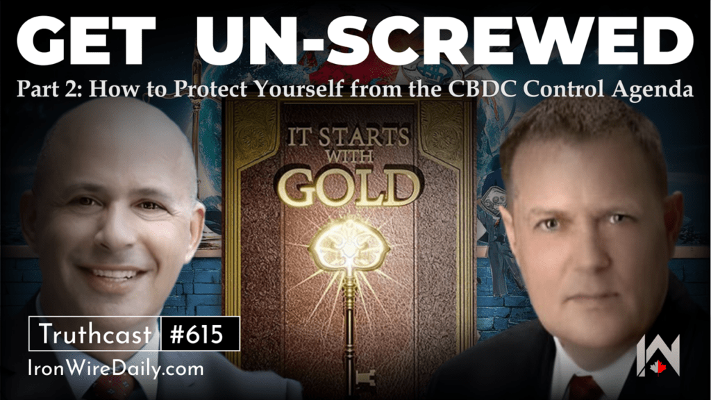 Get Un-Screwed: Part 2, How to Protect Yourself from the CBDC Control Agenda Get Un-Screwed: Part 2, How to Protect Yourself from the CBDC Control Agenda