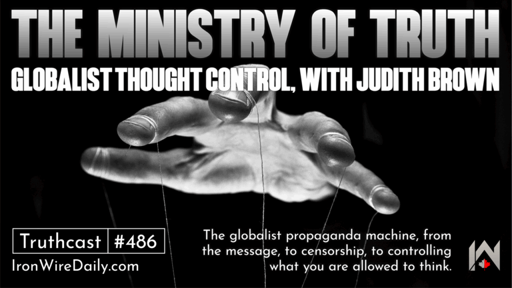 The Ministry of Truth: Globalist Thought Control The Ministry of Truth: Globalist Thought Control