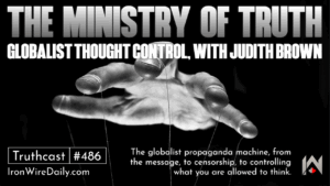 The Ministry of Truth: Globalist Thought Control