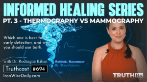 Informed Healing with Dr. Rochagné Kilian: Thermography vs Mammography