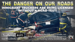 The Danger on our Roads: Immigrant Truckers