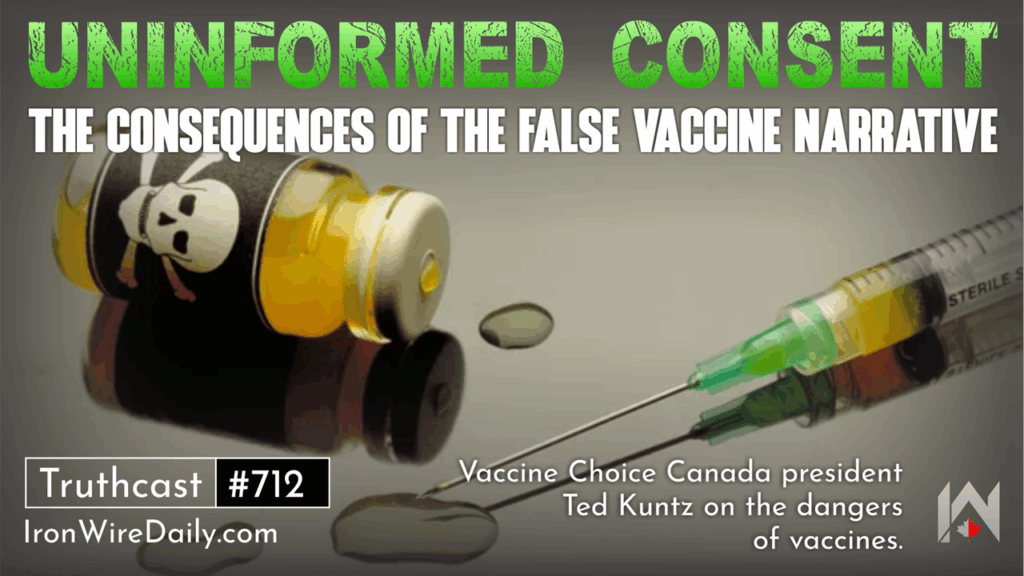 Uninformed Consent: The Consequences of the False Vaccine Narrative Uninformed Consent: The Consequences of the False Vaccine Narrative